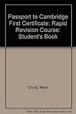 Passport to Cambridge First Certificate : rapid revision course