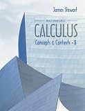 Multivariable Calculus: Concepts and Contexts (with Tools for Enriching Calculus, Interactive Video Skillbuilder CD-ROM, and iLrn Homework/Personal Tutor with SMARTHINKING)