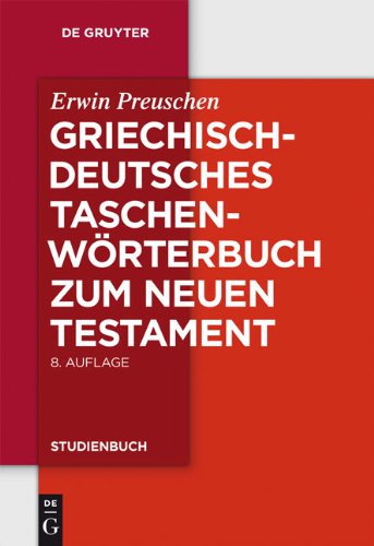 Griechisch - deutsches Taschenwörterbuch zum Neuen Testament (Gruyter - de Gruyter Studienbücher) (de Gruyter Studienbuch)