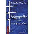 Mongolia - Seele sandgestrahlt