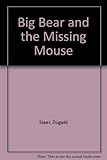 Big bear and the missing mouse