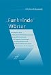 "Funkelnde W�rter". Zum Entwurf eines Multimodalen Wortbedeutungsnetzes als ged�chtnisst�tzende und kognitive Lernstrategie im kommunikativen und ... Unterricht des Deutschen als Fremdsprache