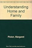 Understanding home and family
