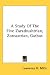 Book A Study Of The Five Zarathushtrian, Zoroastrian, Gathas