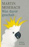 Book cover: Was davor geschah