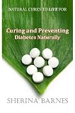 Curing and Preventing Diabetes Naturally