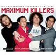 Maximum Killers
