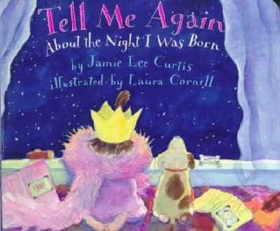 Tell Me Again About the Night I Was Born