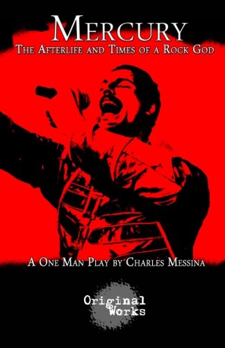 Mercury: The Afterlife and Times of a Rock God