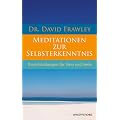 Meditationen zur Selbsterkenntnis - Einsichts�bungen f�r Herz und Seele