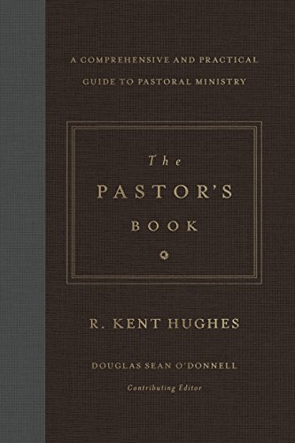 Download The Pastor's Book: A Comprehensive and Practical Guide to Pastoral Ministry Download The Pastor's Book: A Comprehensive and Practical Guide to Pastoral Ministry