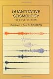 Quantitative Seismology: Theory and Methods