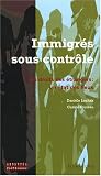 Revue Le Cavalier Bleu  / Immigrés sous contrôle : Les droits des étrangers : un état des lieux