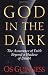 God in the Dark: The Assurance of Faith Beyond a Shadow of Doubt