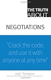The Truth About Negotiations