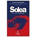 Solea (Marseilles Trilogy)