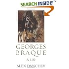 Georges Braque: A Life by Alex Danchev