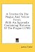 Search : A Treatise On The Plague And Yellow Fever: With An Appendix Containing Histories Of The Plague (1799)