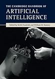 The Cambridge handbook of artificial intelligence