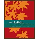 The Spice Kitchen: Everyday Cooking with Organic Spices