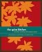 The Spice Kitchen: Everyday Cooking with Organic Spices