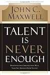 Talent Is Never Enough