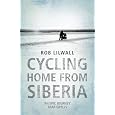 Cycling Home from Siberia