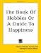 The Book Of Hobbies Or A Guide To Happiness