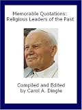 Memorable Quotations: Religious Leaders of the Past (Memorable Quotations)