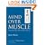 Mind Over Muscle: Writings from the Founder of Judo