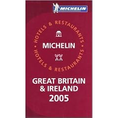 Hotels & Restaurants in Great Britain and Ireland 2005 (Michelin Guides)