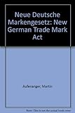 Markengesetz / the German Trade Mark Act of 1995