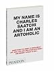 My Name is Charles Saatchi and I Am an Artoholic