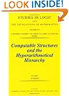 Computable Structures and the Hyperarithmetical Hierarchy, Volume 144 (Studies in Logic and the Foundations of Mathematics)
