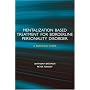 Mentalization-based Treatment for Borderline Personality Disorder: A Practical Guide