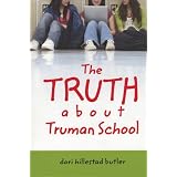 The Truth about Truman School