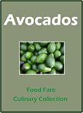 Avocados (Food Fare Culinary Collection)