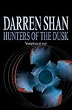 Hunters of the dusk