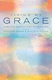 Living by grace : moments of grace for every day of the year