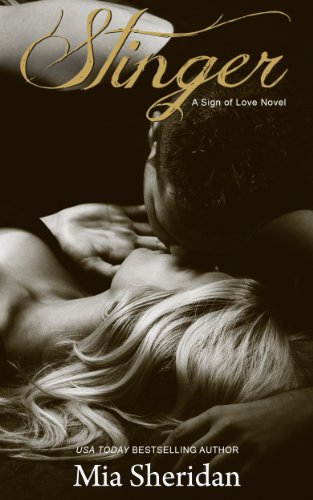 Stinger (Sign of Love) by Mia Sheridan Stinger (Sign of Love) by Mia Sheridan