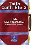 Taith iaith eto. 3, Llyfr gweithgareddau (llawlyfr ar gyfer athrawon)