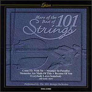 101 Strings Orchestra - More Of The Best Of 101 Strings - Zortam Music