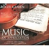 Brief Set of Three Compact Discs to Accompany Music an Appreciation, 6th Edition 3rd Edition