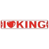  I LOVE KING  STREET SIGN