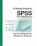 A Simple Guide to SPSS for Windows, Version 12.0 and 13.0