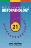 Buy : Recent Advances In Histopathology: 21 (Recent Advances Series)