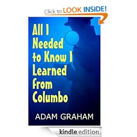 All I Needed to Know I Learned From Columbo