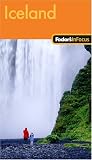 Fodor's In Focus Iceland, 1st Edition (In Focus)