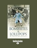 Bombsites and Lollipops: My 1950s East End Childhood