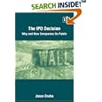Ipo Decision: Why and How Companies Go Public